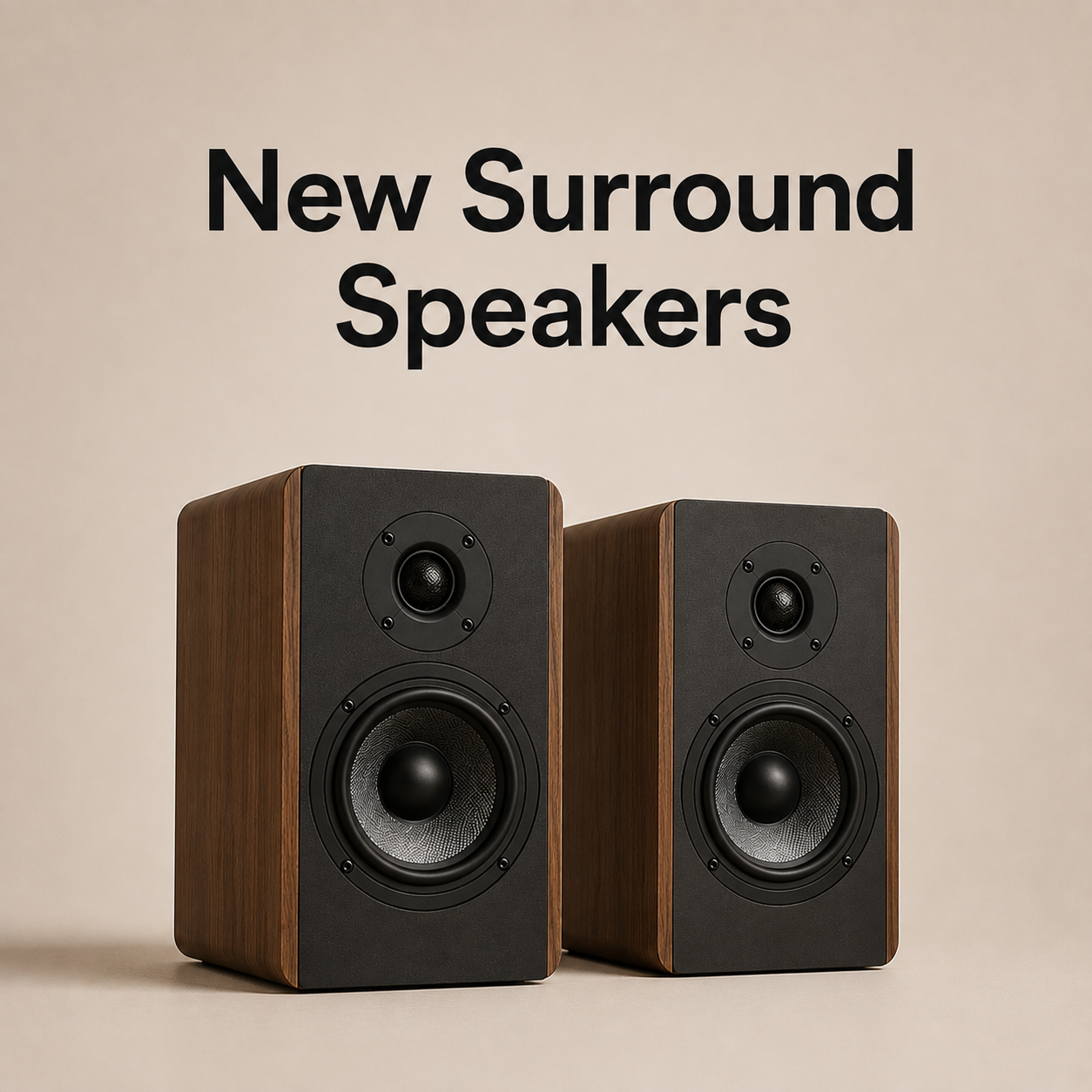 New Surround Speakers