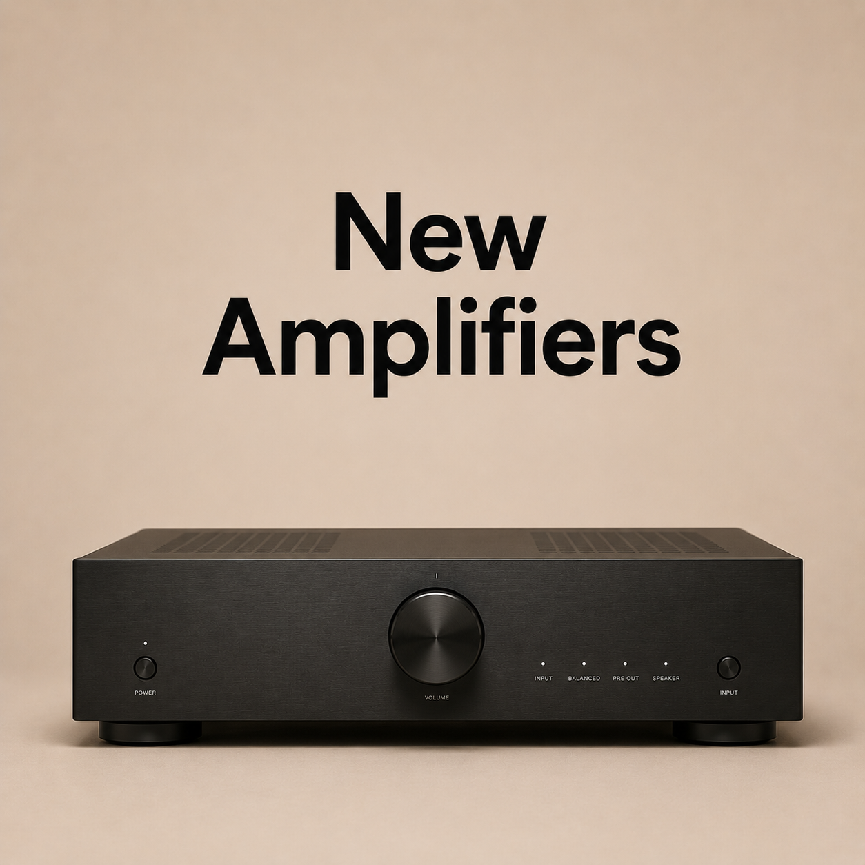 New Amplifiers